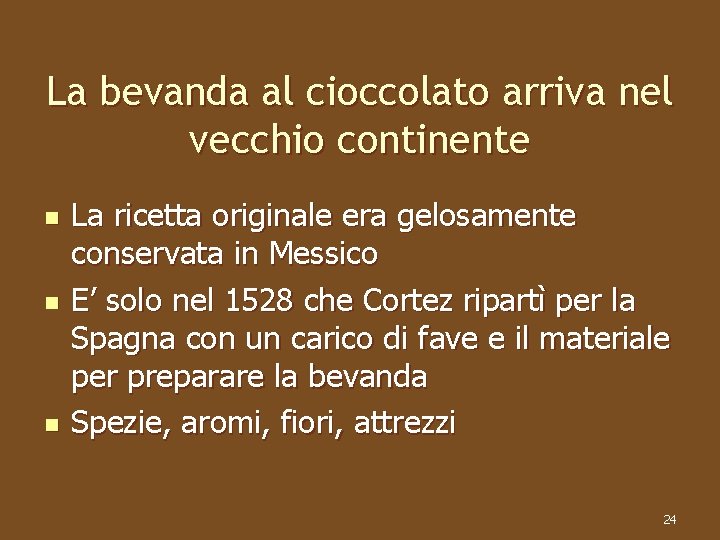 La bevanda al cioccolato arriva nel vecchio continente n n n La ricetta originale