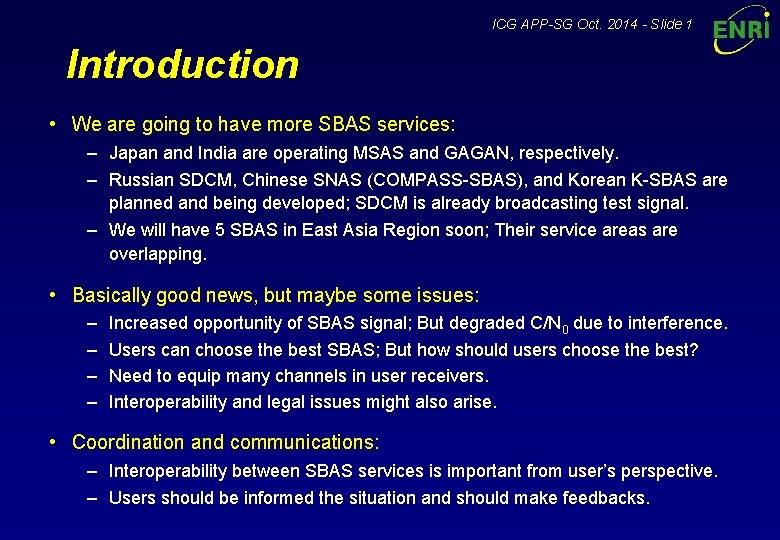 ICG APP-SG Oct. 2014 - Slide 1 Introduction • We are going to have