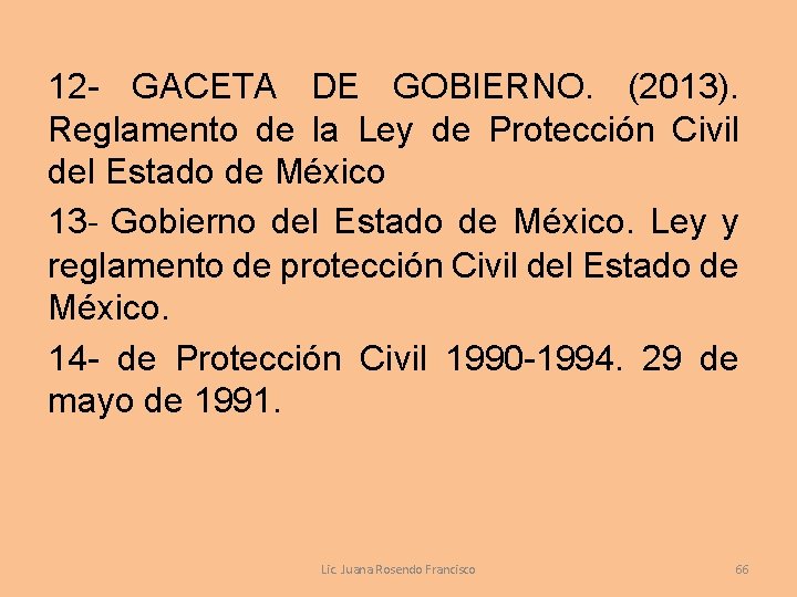 12 - GACETA DE GOBIERNO. (2013). Reglamento de la Ley de Protección Civil del