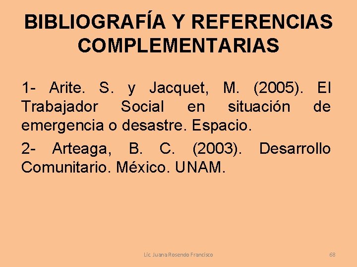 BIBLIOGRAFÍA Y REFERENCIAS COMPLEMENTARIAS 1 - Arite. S. y Jacquet, M. (2005). El Trabajador