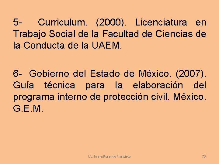 5 - Curriculum. (2000). Licenciatura en Trabajo Social de la Facultad de Ciencias de