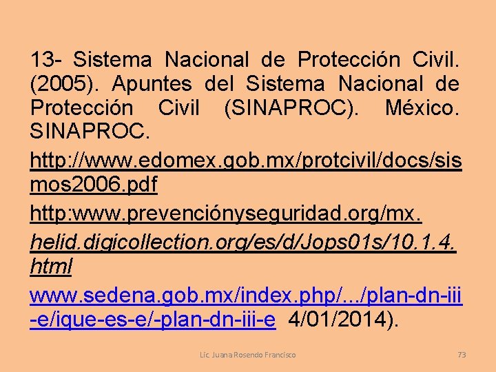 13 - Sistema Nacional de Protección Civil. (2005). Apuntes del Sistema Nacional de Protección