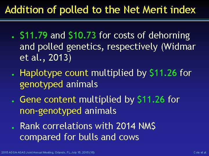 Addition of polled to the Net Merit index ● ● $11. 79 and $10.