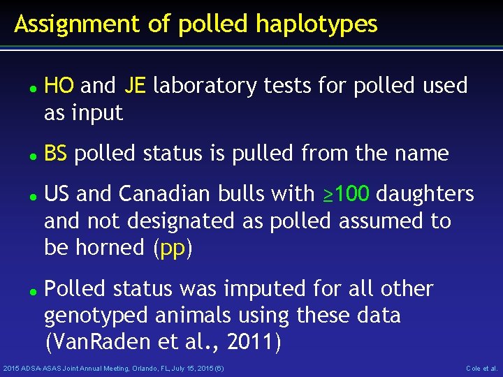 Assignment of polled haplotypes HO and JE laboratory tests for polled used as input