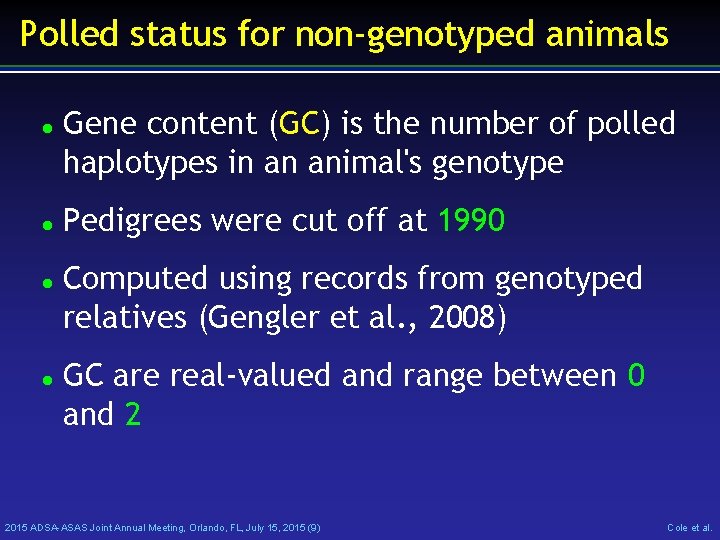 Polled status for non-genotyped animals Gene content (GC) is the number of polled haplotypes