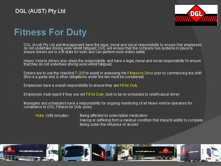 DGL (AUST) Pty Ltd Fitness For Duty DGL (Aust) Pty Ltd and Management have