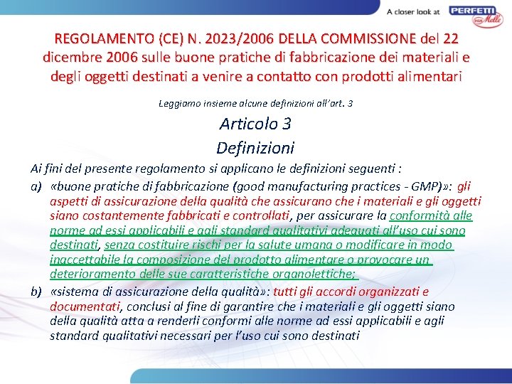 REGOLAMENTO (CE) N. 2023/2006 DELLA COMMISSIONE del 22 dicembre 2006 sulle buone pratiche di