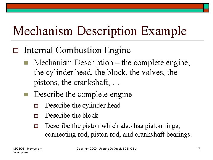 Mechanism Description Example o Internal Combustion Engine n n Mechanism Description – the complete
