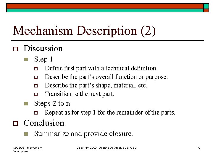 Mechanism Description (2) o Discussion n Step 1 o o n Steps 2 to
