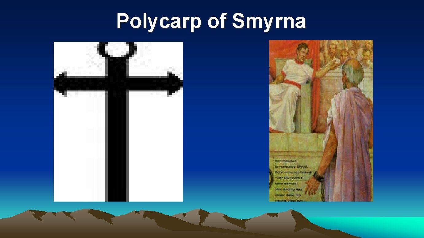 Polycarp of Smyrna 