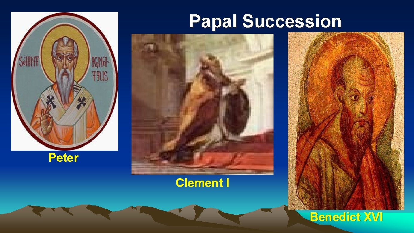 Papal Succession Peter Clement I Benedict XVI 