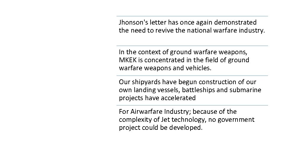 Jhonson's letter has once again demonstrated the need to revive the national warfare industry.