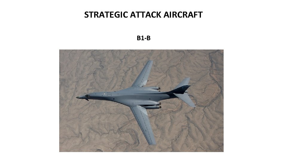 STRATEGIC ATTACK AIRCRAFT 