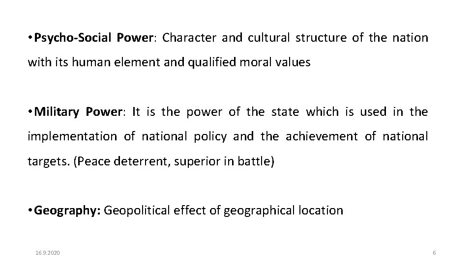  • Psycho-Social Power: Character and cultural structure of the nation with its human