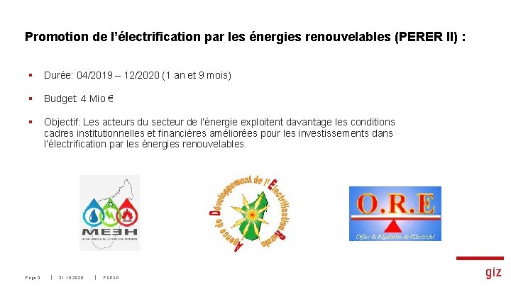 Promotion de l’électrification par les énergies renouvelables (PERER II) : § Durée: 04/2019 –