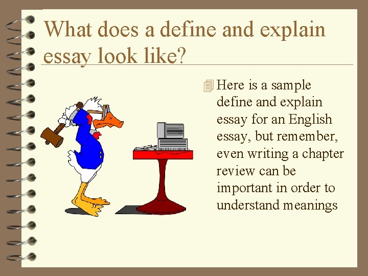 What does a define and explain essay look like? 4 Here is a sample