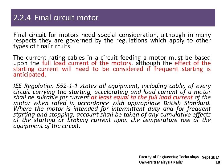 2. 2. 4 Final circuit motor Final circuit for motors need special consideration, although