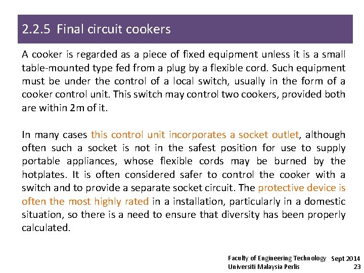 2. 2. 5 Final circuit cookers A cooker is regarded as a piece of