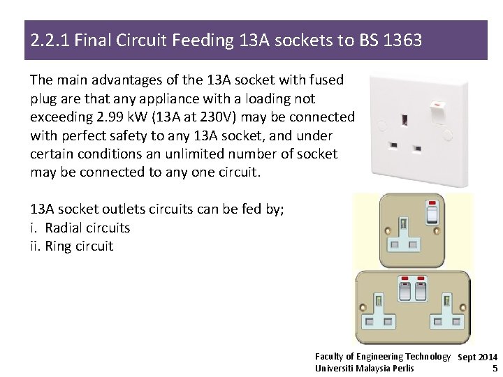 2. 2. 1 Final Circuit Feeding 13 A sockets to BS 1363 The main