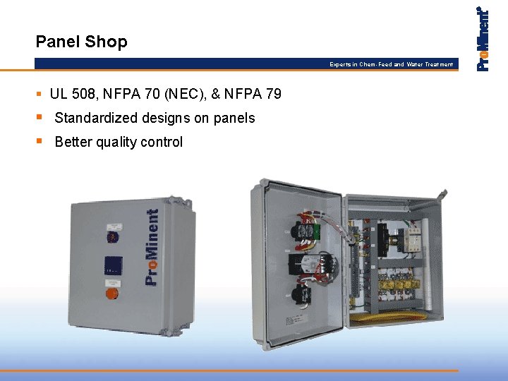 Panel Shop Experts in Chem-Feed and Water Treatment § UL 508, NFPA 70 (NEC),