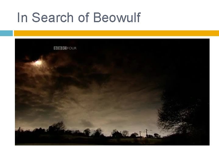 In Search of Beowulf 