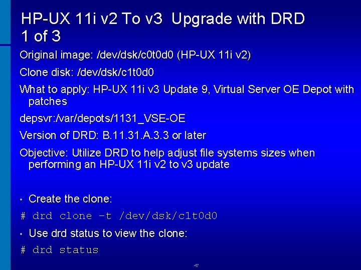 HP-UX 11 i v 2 To v 3 Upgrade with DRD 1 of 3