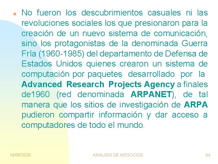 n No fueron los descubrimientos casuales ni las revoluciones sociales los que presionaron para n No fueron los descubrimientos casuales ni las revoluciones sociales los que presionaron para
