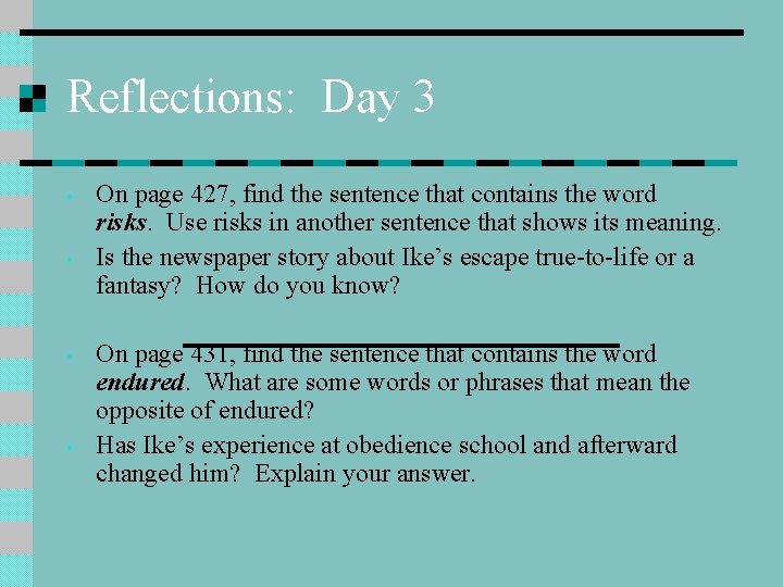 Reflections: Day 3 • • On page 427, find the sentence that contains the Reflections: Day 3 • • On page 427, find the sentence that contains the