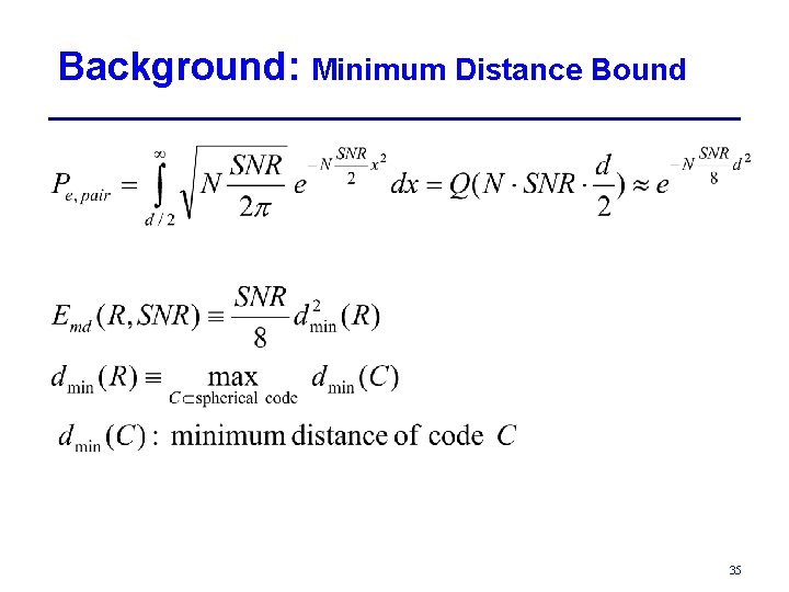 Background: Minimum Distance Bound 35 