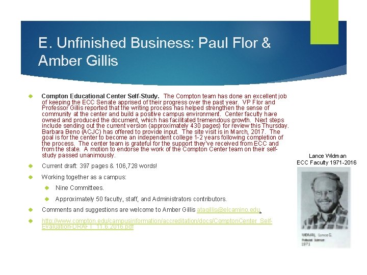 E. Unfinished Business: Paul Flor & Amber Gillis Compton Educational Center Self-Study. The Compton