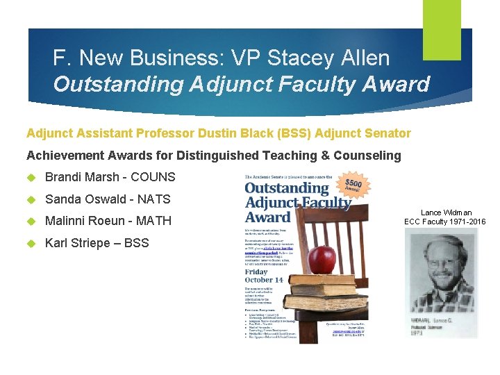 F. New Business: VP Stacey Allen Outstanding Adjunct Faculty Award Adjunct Assistant Professor Dustin