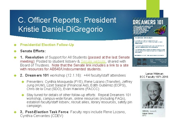C. Officer Reports: President Kristie Daniel-Di. Gregorio Presidential Election Follow-Up Senate Efforts: 1. Resolution