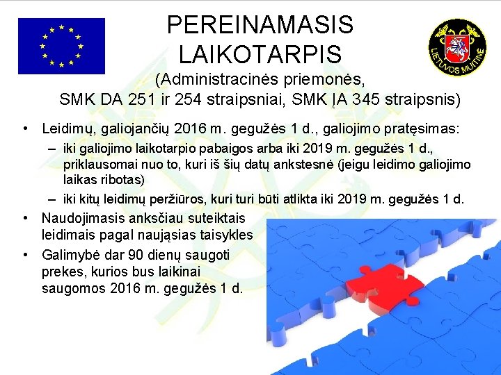 PEREINAMASIS LAIKOTARPIS (Administracinės priemonės, SMK DA 251 ir 254 straipsniai, SMK ĮA 345 straipsnis)