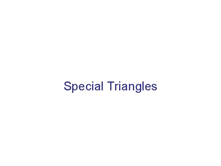 Special Triangles 