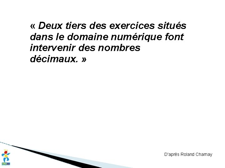  « Deux tiers des exercices situés dans le domaine numérique font intervenir des