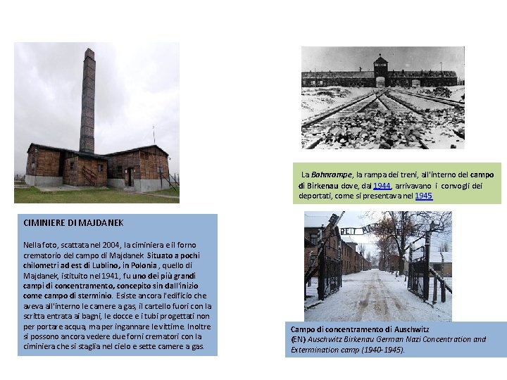  La Bahnrampe, la rampa dei treni, all'interno del campo di Birkenau dove, dal