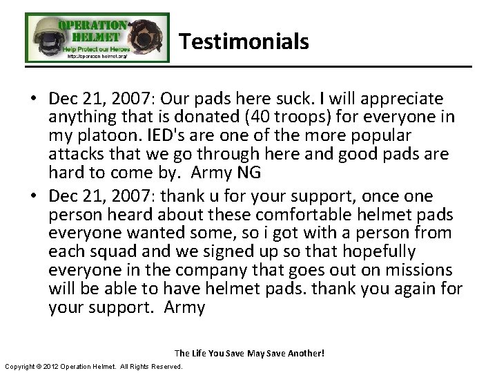 Testimonials • Dec 21, 2007: Our pads here suck. I will appreciate anything that