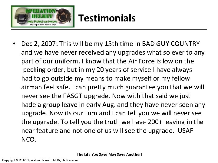 Testimonials • Dec 2, 2007: This will be my 15 th time in BAD Testimonials • Dec 2, 2007: This will be my 15 th time in BAD