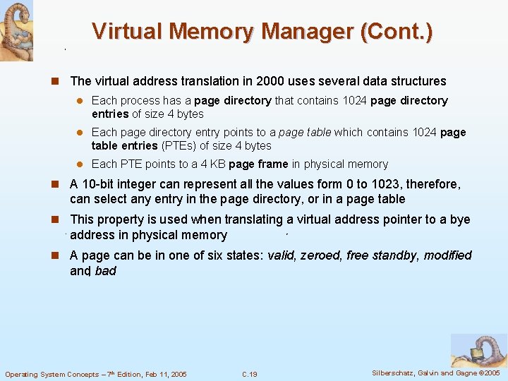 Virtual Memory Manager (Cont. ) n The virtual address translation in 2000 uses several Virtual Memory Manager (Cont. ) n The virtual address translation in 2000 uses several