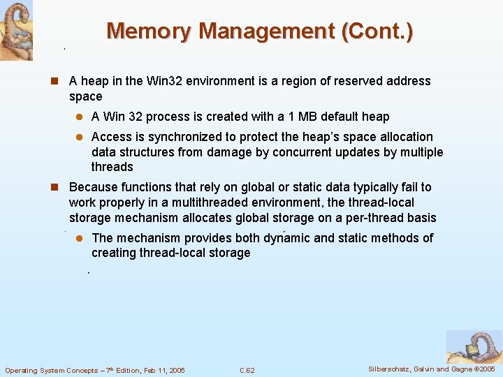 Memory Management (Cont. ) n A heap in the Win 32 environment is a Memory Management (Cont. ) n A heap in the Win 32 environment is a