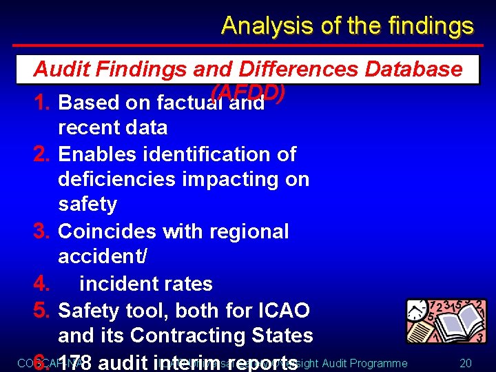 Analysis of the findings Audit Findings and Differences Database (AFDD) 1. Based on factual