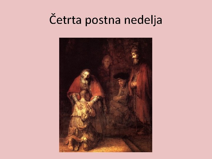 Četrta postna nedelja 