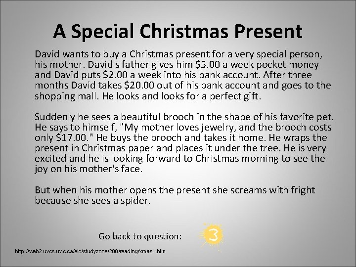 A Special Christmas Present David wants to buy a Christmas present for a very