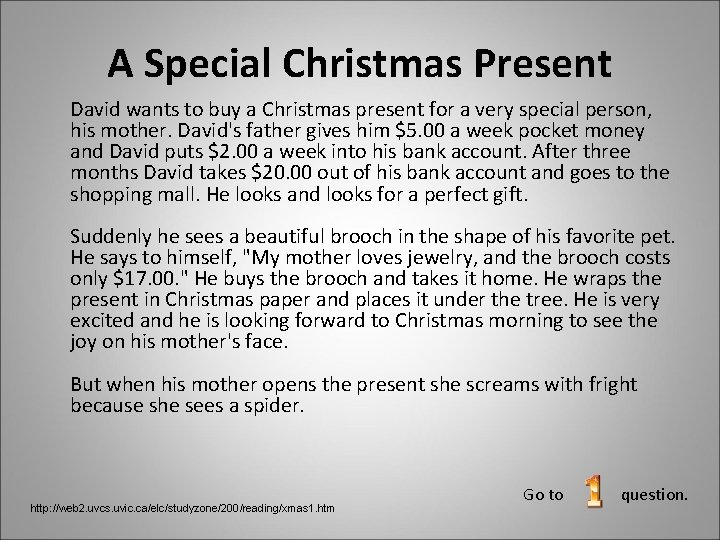 A Special Christmas Present David wants to buy a Christmas present for a very