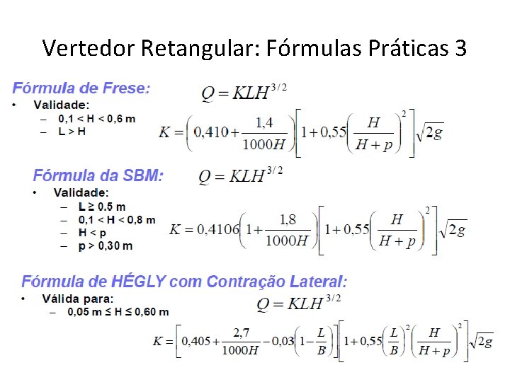 Vertedor Retangular: Fórmulas Práticas 3 