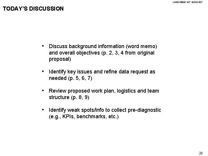 LAN 0106081197 -18320 -507 TODAY’S DISCUSSION • Discuss background information (word memo) and overall