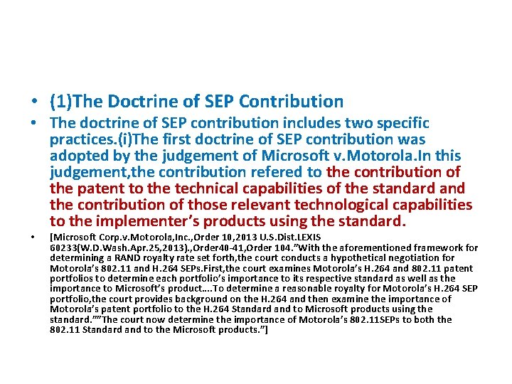  • (1)The Doctrine of SEP Contribution • The doctrine of SEP contribution includes