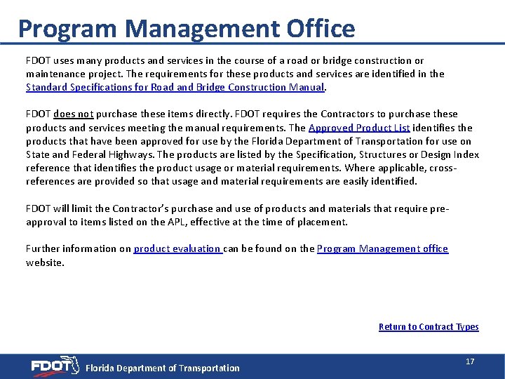 Program Management Office FDOT uses many products and services in the course of a