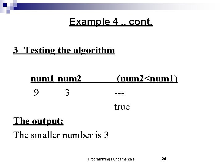Example 4. . cont. 3 - Testing the algorithm num 1 num 2 9