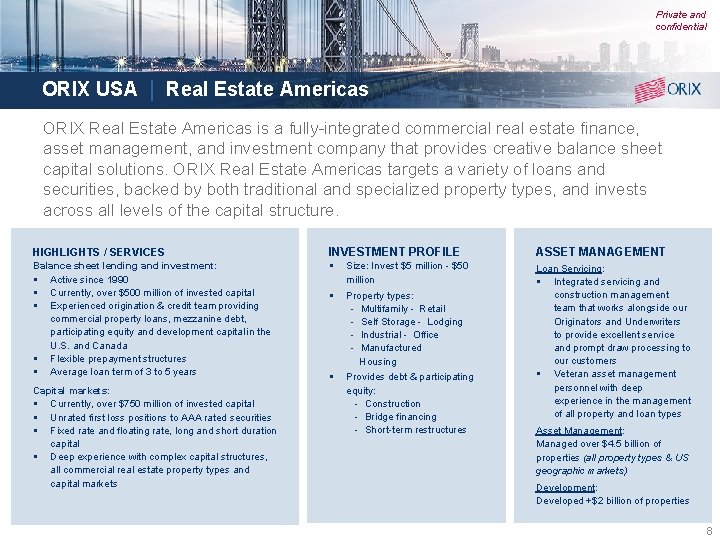 Private and confidential ORIX USA | Real Estate Americas ORIX Real Estate Americas is